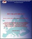 Az állami szerepvállalás európai modelljei: a mediterrán, a skandináv, az angolszász, valamint a német-francia kontinentális modell