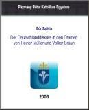 Der Deutschlanddiskurs in den Dramen von Heiner Müller und Volker Braun
